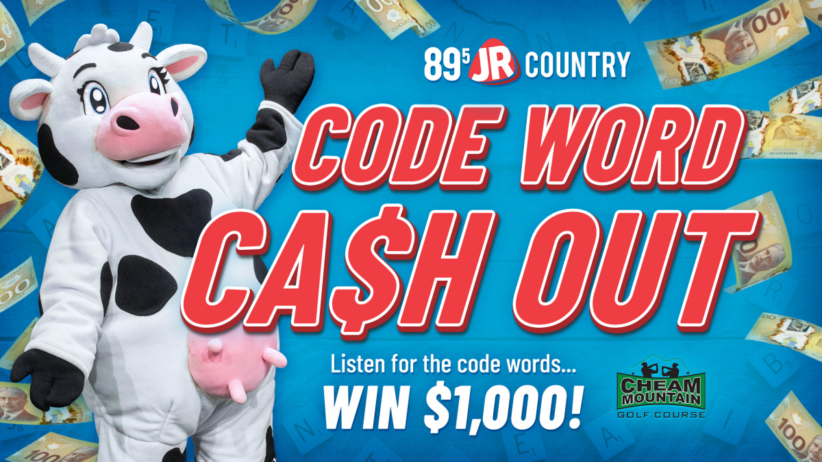 JR Chilliwack Code Word Cash Out